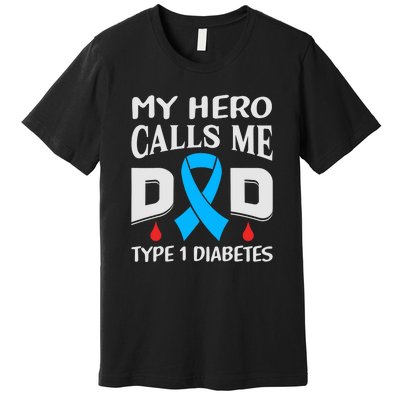 T1D Diabetic Type 1 Diabetes Awareness Father Dad Premium T-Shirt