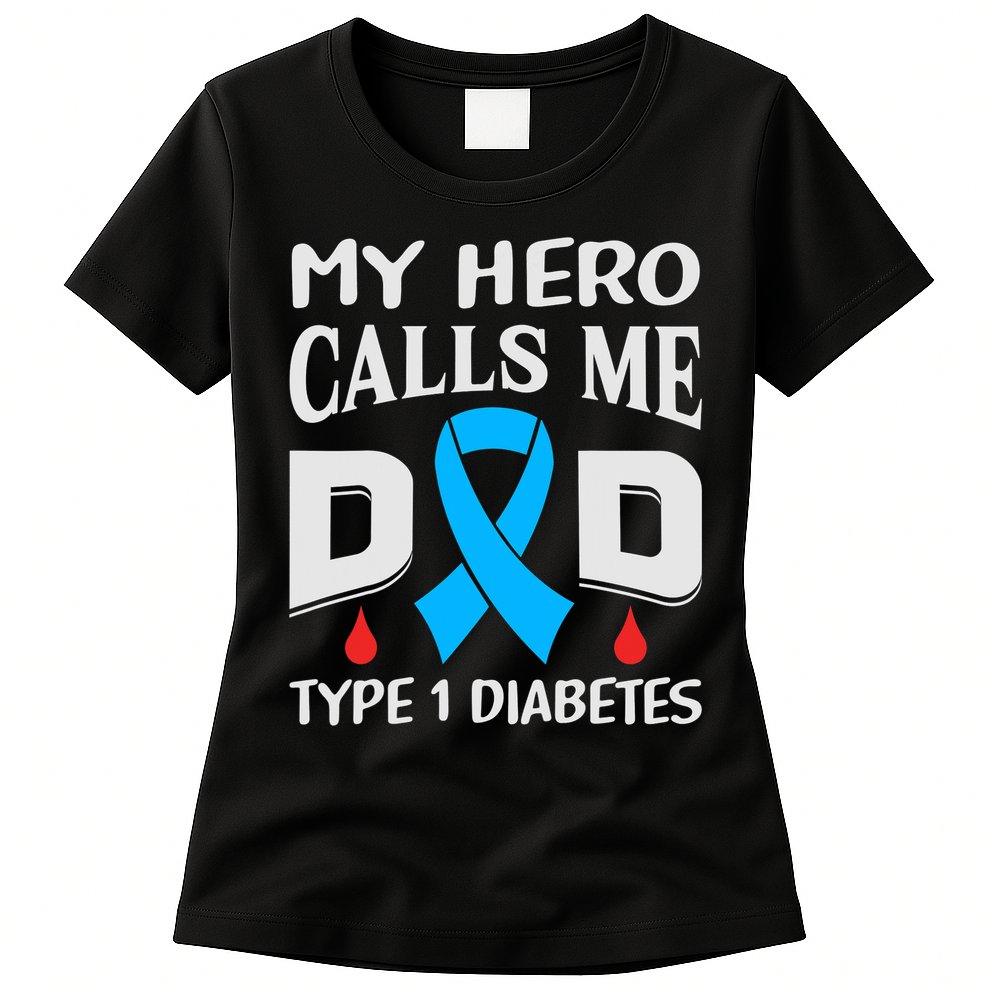 T1D Diabetic Type 1 Diabetes Awareness Father Dad Womens T-Shirt