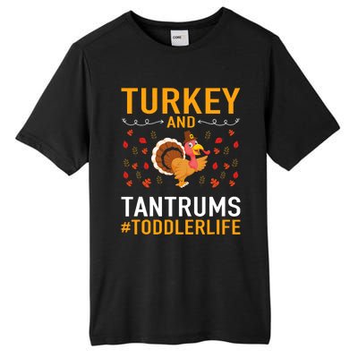 Thanksgiving Design Turkey And Tantrums Life Tall Fusion ChromaSoft Performance T-Shirt