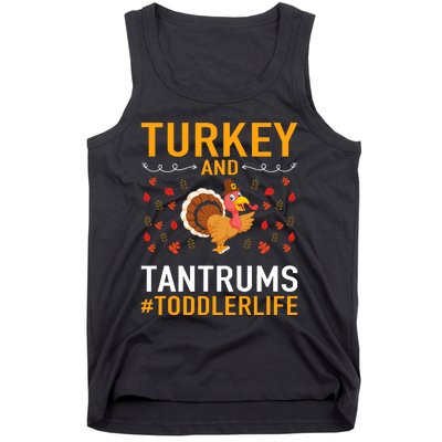 Thanksgiving Design Turkey And Tantrums Life Tank Top