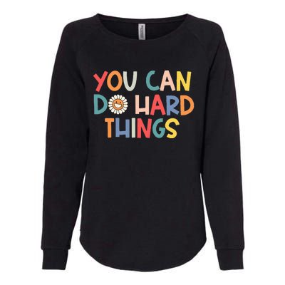 Test Day Teacher You Can Do Hard Things Womens California Wash Sweatshirt