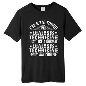 Tattooed Dialysis Tech Dialysis Technician Tall Fusion ChromaSoft Performance T-Shirt