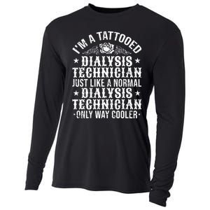 Tattooed Dialysis Tech Dialysis Technician Cooling Performance Long Sleeve Crew