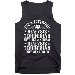 Tattooed Dialysis Tech Dialysis Technician Tank Top