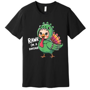 Thanksgiving Dinosaur Turkey Rawr IM A Dinosaur Premium T-Shirt