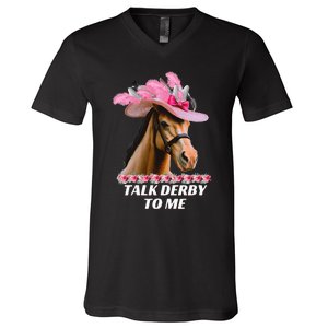 Talk Derby To Me Funny Horse Racing Lover On Derby Day V-Neck T-Shirt