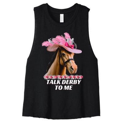 Talk Derby To Me Funny Horse Racing Lover On Derby Day Women's Racerback Cropped Tank