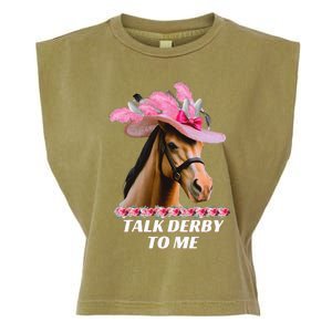 Talk Derby To Me Funny Horse Racing Lover On Derby Day Garment-Dyed Women's Muscle Tee