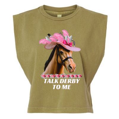 Talk Derby To Me Funny Horse Racing Lover On Derby Day Garment-Dyed Women's Muscle Tee