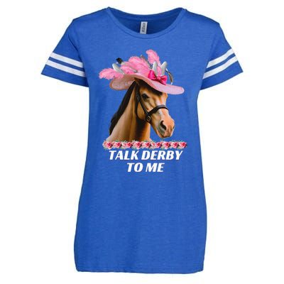 Talk Derby To Me Funny Horse Racing Lover On Derby Day Enza Ladies Jersey Football T-Shirt