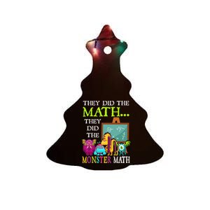 They Did The Math They Did The Monster Math Funny Halloween Ceramic Tree Ornament