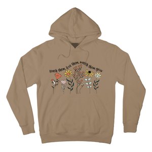 Teacher Day Teach Them Love Them Watch The Grow Flower Hoodie