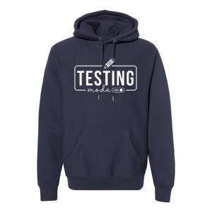 Test Day Teacher Testing Mode On Gifts For Women Premium Hoodie