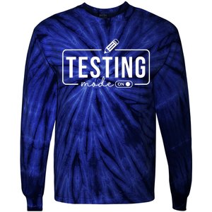 Test Day Teacher Testing Mode On Gifts For Women Tie-Dye Long Sleeve Shirt