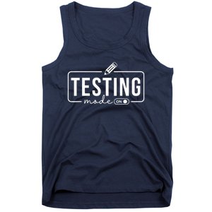 Test Day Teacher Testing Mode On Gifts For Women Tank Top