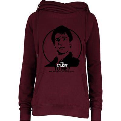 Taxi Driver Travis Bickle You Talkin&X27; To Me Womens Funnel Neck Pullover Hood