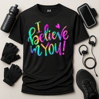Test Day Teach.er I Believe In You Testing Day Tie Dye Performance Shirt