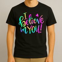 Test Day Teach.er I Believe In You Testing Day Tie Dye T-Shirt