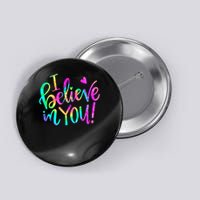 Test Day Teach.er I Believe In You Testing Day Tie Dye Button