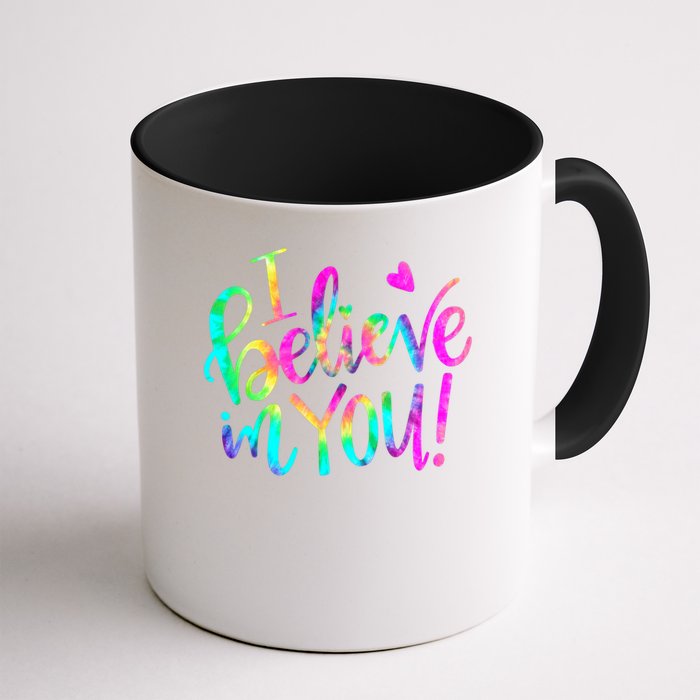 Test Day Teach.er I Believe In You Testing Day Tie Dye Mug