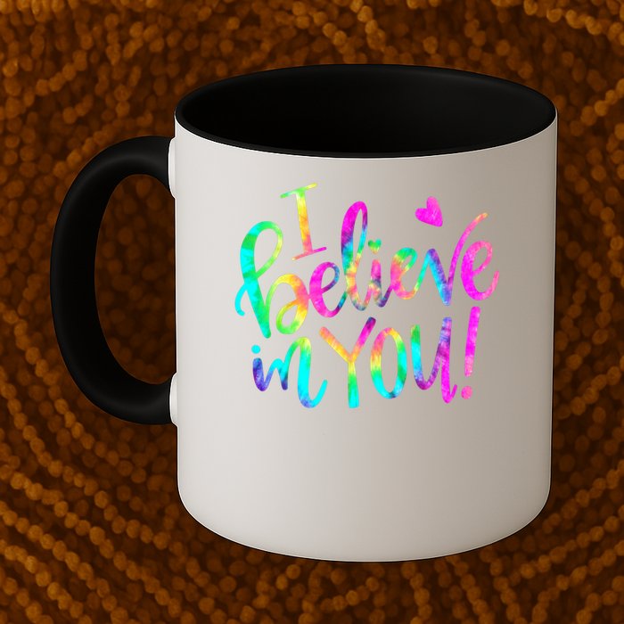 Test Day Teach.er I Believe In You Testing Day Tie Dye Mug