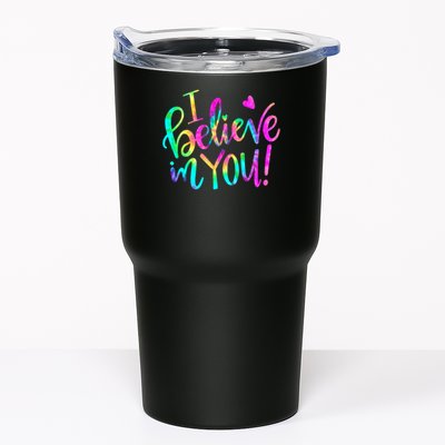 Test Day Teach.er I Believe In You Testing Day Tie Dye Tumbler