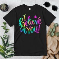 Test Day Teach.er I Believe In You Testing Day Tie Dye Premium T-Shirt
