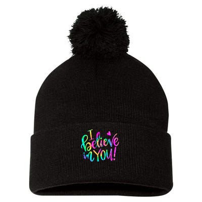 Test Day Teach.er I Believe In You Testing Day Tie Dye Pom Pom 12in Knit Beanie