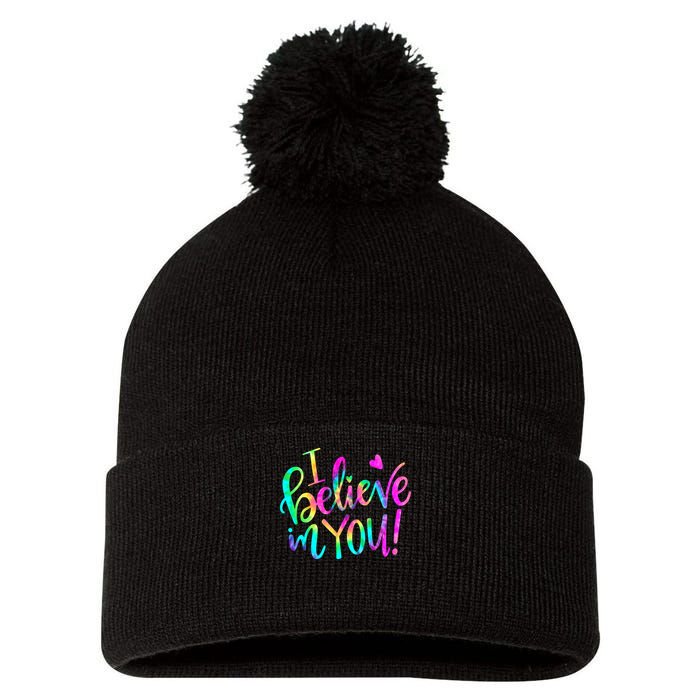 Test Day Teach.er I Believe In You Testing Day Tie Dye Pom Pom 12in Knit Beanie