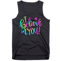 Test Day Teach.er I Believe In You Testing Day Tie Dye Tank Top