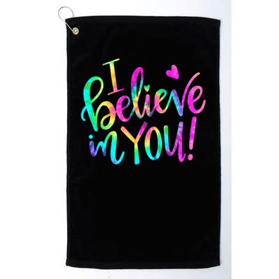 Test Day Teach.er I Believe In You Testing Day Tie Dye Golf Towel