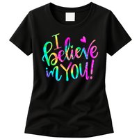 Test Day Teach.er I Believe In You Testing Day Tie Dye Womens T-Shirt