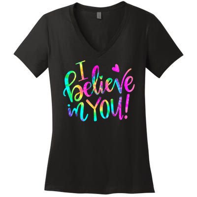 Test Day Teach.er I Believe In You Testing Day Tie Dye Women's V-Neck T-Shirt