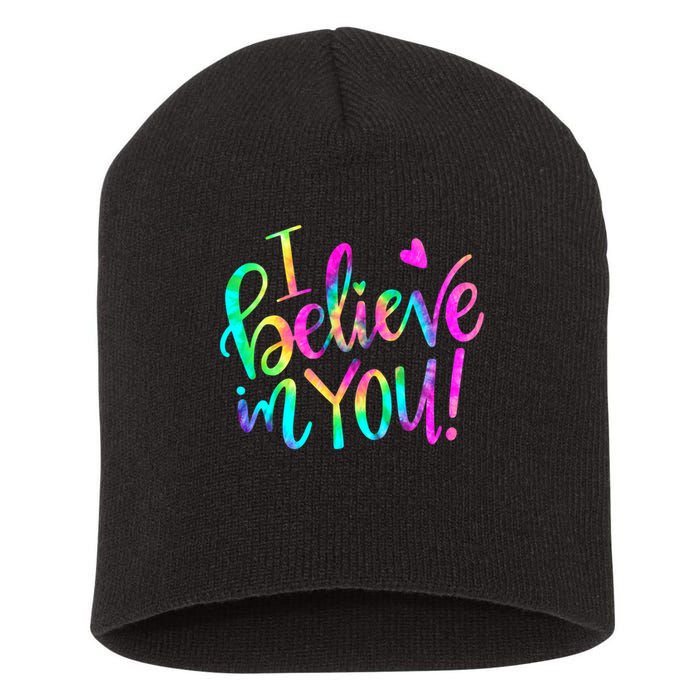 Test Day Teach.er I Believe In You Testing Day Tie Dye Short Acrylic Beanie