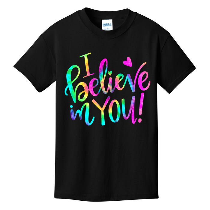 Test Day Teach.er I Believe In You Testing Day Tie Dye Kids T-Shirt