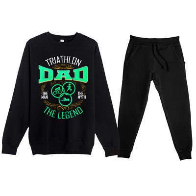 Triathlon Dad The The Myth The Legend Gift Premium Crewneck Sweatsuit Set