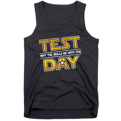 Test Day Testing May The Skills Be With You School Tank Top