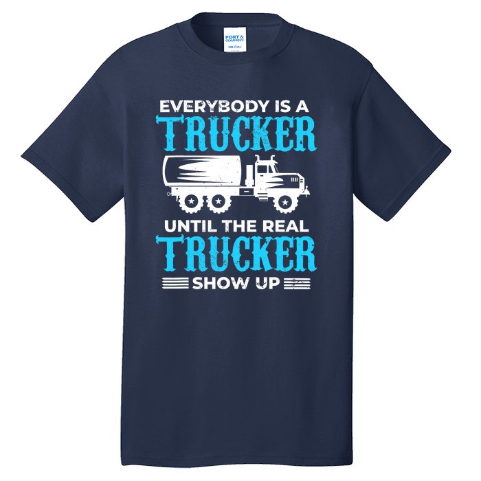 Truck Driver Truck Driver Dumper Driver Professional Driver Tipper Tall T-Shirt