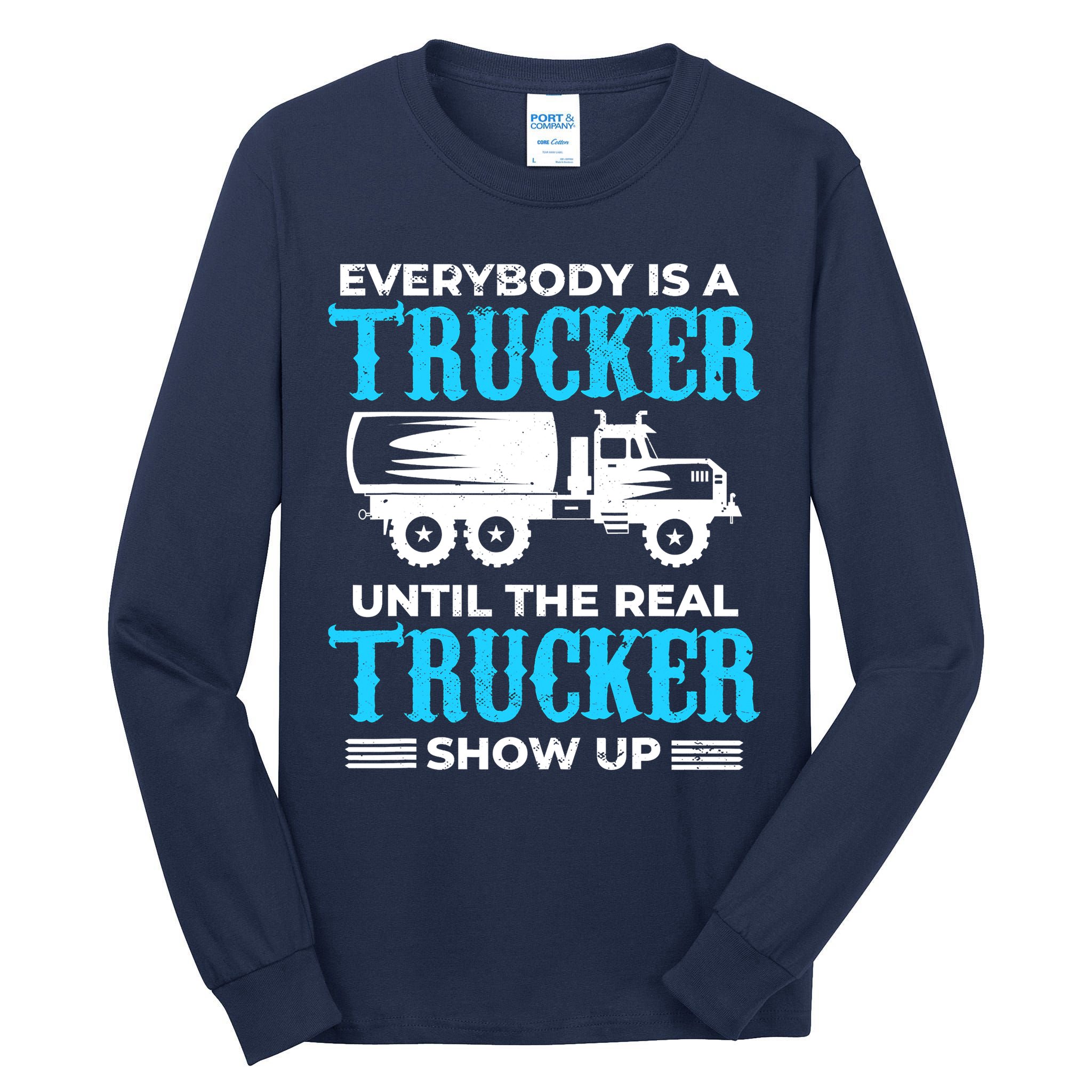 Truck Driver Truck Driver Dumper Driver Professional Driver Tipper Tall Long Sleeve T-Shirt
