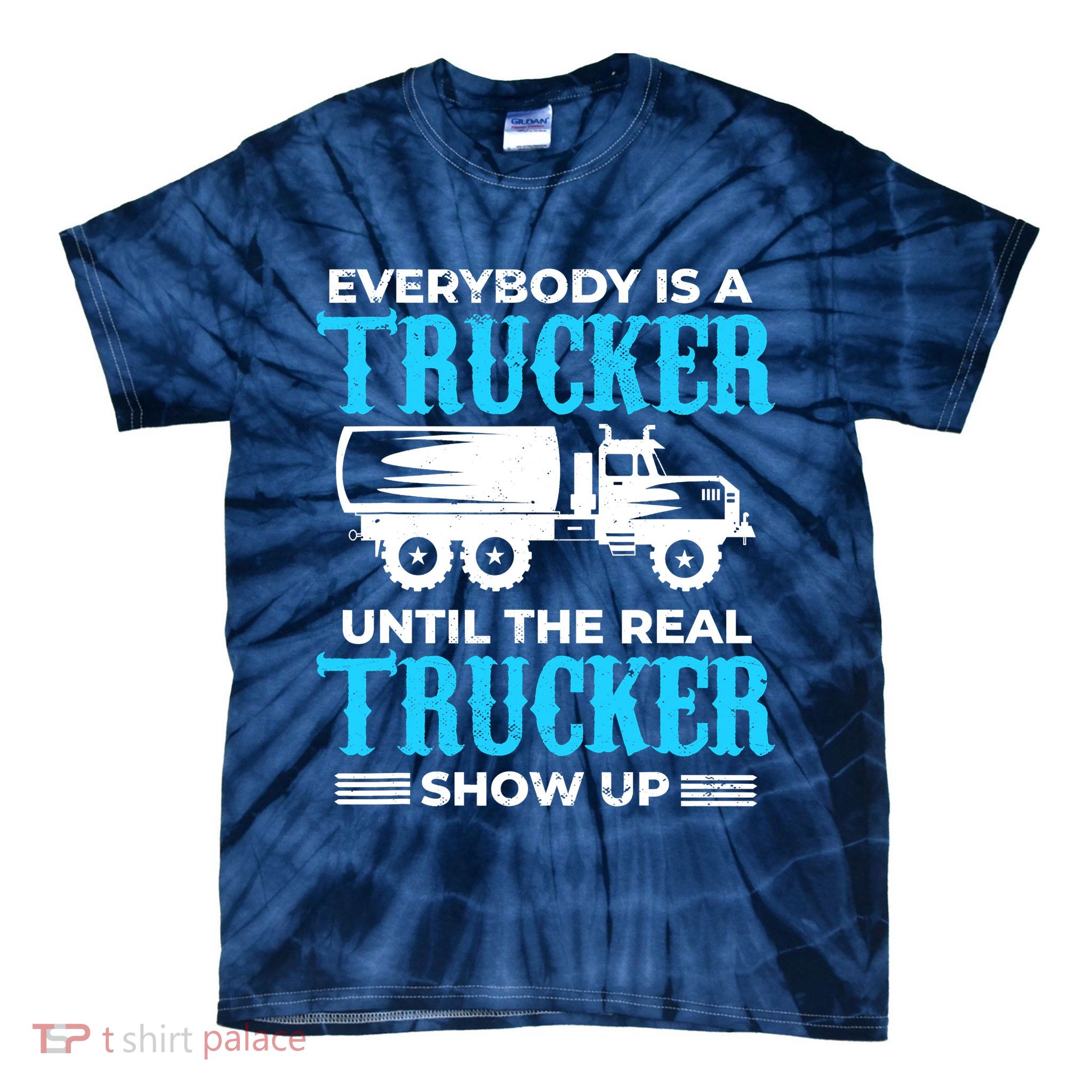 Truck Driver Truck Driver Dumper Driver Professional Driver Tipper Tie-Dye T-Shirt