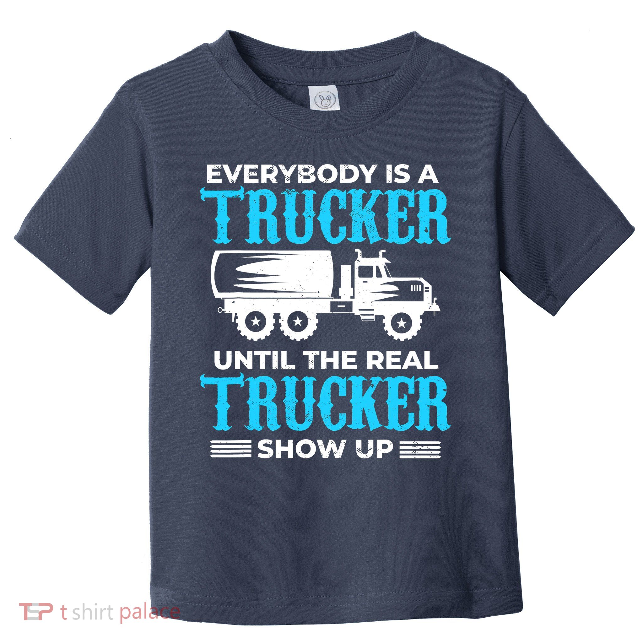 Truck Driver Truck Driver Dumper Driver Professional Driver Tipper Toddler T-Shirt