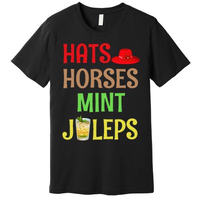 Talk Derby To Me Hats Horses Mint Juleps Premium T-Shirt