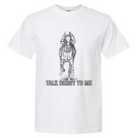 Talk Derby To Me Garment-Dyed Heavyweight T-Shirt