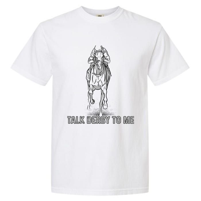 Talk Derby To Me Garment-Dyed Heavyweight T-Shirt