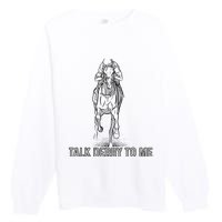 Talk Derby To Me Premium Crewneck Sweatshirt