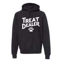 Treat Dealer Premium Hoodie