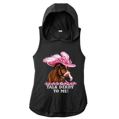 Talk Derby To Me Funny Horse Racing Lover Ladies PosiCharge Tri-Blend Wicking Draft Hoodie Tank