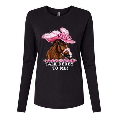 Talk Derby To Me Funny Horse Racing Lover Womens Cotton Relaxed Long Sleeve T-Shirt