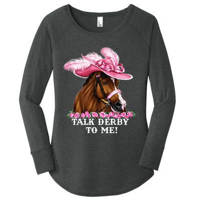 Talk Derby To Me Funny Horse Racing Lover Women's Perfect Tri Tunic Long Sleeve Shirt