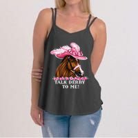 Talk Derby To Me Funny Horse Racing Lover Women's Strappy Tank